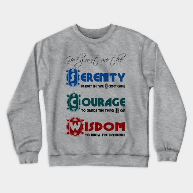 Serenity Prayer Crewneck Sweatshirt by deleas